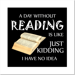 A day without reading is like Posters and Art